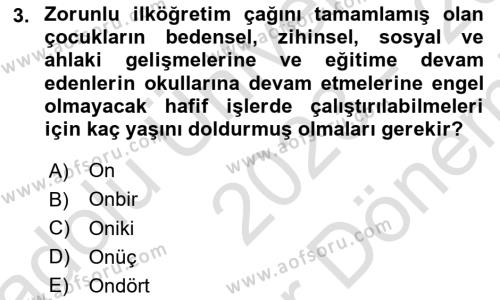 İş Ve Sosyal Güvenlik Hukuku Dersi 2023 - 2024 Yılı (Final) Dönem Sonu Sınavı 3. Soru