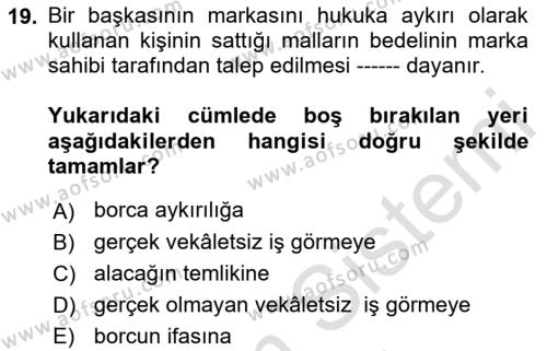 Borçlar Hukuku Dersi 2022 - 2023 Yılı (Vize) Ara Sınavı 19. Soru