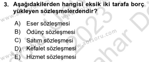 Borçlar Hukuku Dersi 2023 - 2024 Yılı (Vize) Ara Sınavı 3. Soru