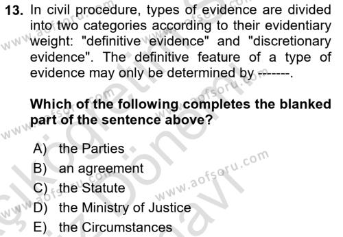 Introduction to Law Dersi 2023 - 2024 Yılı (Final) Dönem Sonu Sınavı 13. Soru