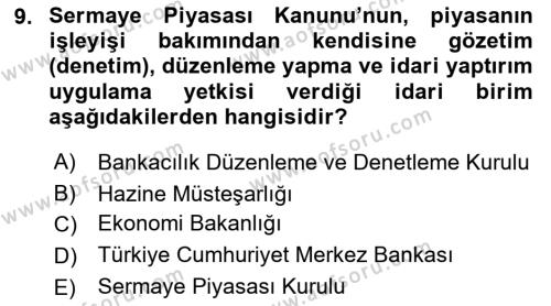 Sermaye Piyasası Hukuku Dersi 2017 - 2018 Yılı (Vize) Ara Sınavı 9. Soru