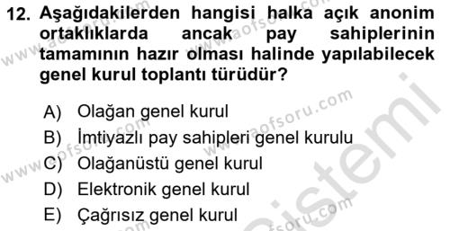 Sermaye Piyasası Hukuku Dersi 2018 - 2019 Yılı 3 Ders Sınavı 12. Soru