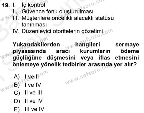 Sermaye Piyasası Hukuku Dersi 2018 - 2019 Yılı (Final) Dönem Sonu Sınavı 19. Soru