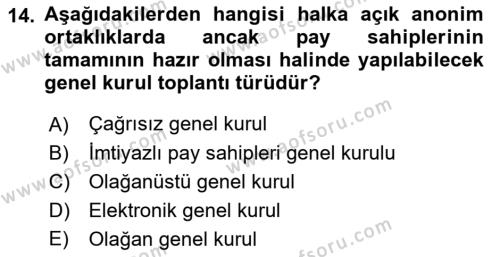 Sermaye Piyasası Hukuku Dersi 2018 - 2019 Yılı Yaz Okulu Sınavı 14. Soru