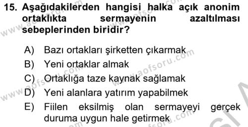 Sermaye Piyasası Hukuku Dersi 2018 - 2019 Yılı Yaz Okulu Sınavı 15. Soru