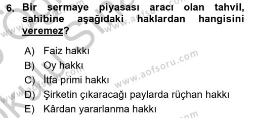 Sermaye Piyasası Hukuku Dersi 2018 - 2019 Yılı Yaz Okulu Sınavı 6. Soru