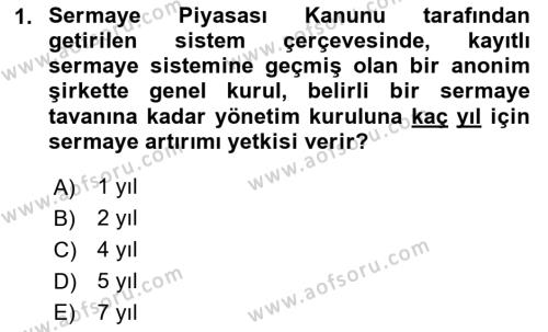 Sermaye Piyasası Hukuku Dersi 2020 - 2021 Yılı Yaz Okulu Sınavı 1. Soru