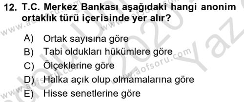 Sermaye Piyasası Hukuku Dersi 2020 - 2021 Yılı Yaz Okulu Sınavı 12. Soru