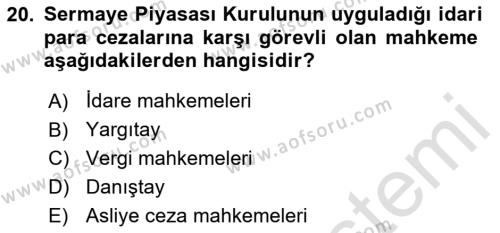 Sermaye Piyasası Hukuku Dersi 2020 - 2021 Yılı Yaz Okulu Sınavı 20. Soru