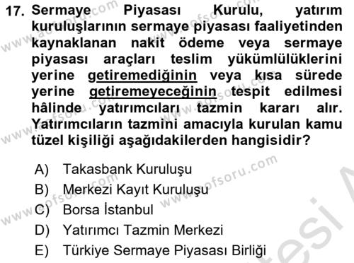 Sermaye Piyasası Hukuku Dersi 2022 - 2023 Yılı Yaz Okulu Sınavı 17. Soru