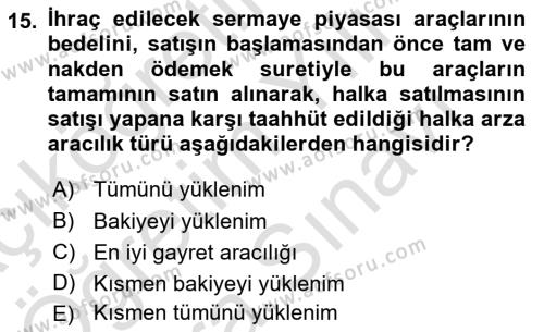 Sermaye Piyasası Hukuku Dersi 2023 - 2024 Yılı (Vize) Ara Sınavı 15. Soru