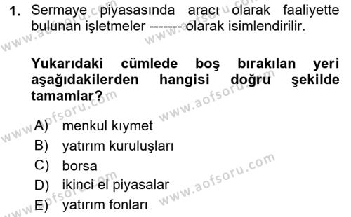 Sermaye Piyasası Hukuku Dersi 2023 - 2024 Yılı (Final) Dönem Sonu Sınavı 1. Soru