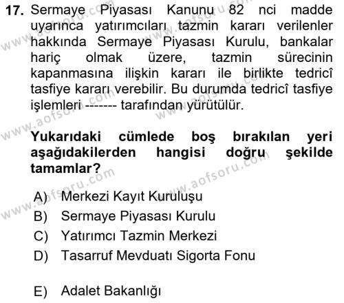 Sermaye Piyasası Hukuku Dersi 2023 - 2024 Yılı (Final) Dönem Sonu Sınavı 17. Soru