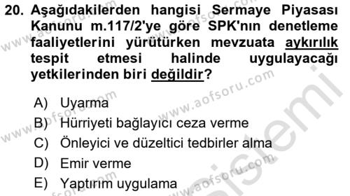 Sermaye Piyasası Hukuku Dersi 2023 - 2024 Yılı (Final) Dönem Sonu Sınavı 20. Soru