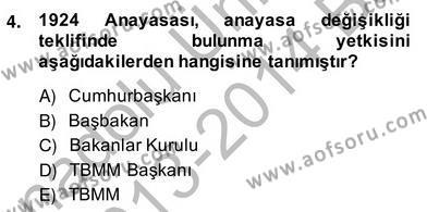Anayasa 2 Dersi 2013 - 2014 Yılı (Vize) Ara Sınavı 4. Soru