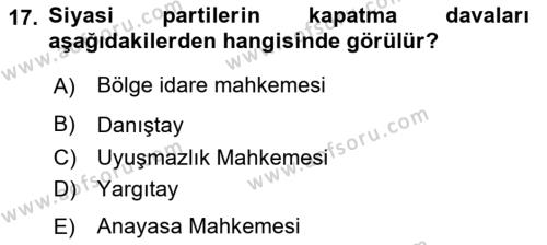 Anayasa 2 Dersi 2021 - 2022 Yılı (Vize) Ara Sınavı 17. Soru