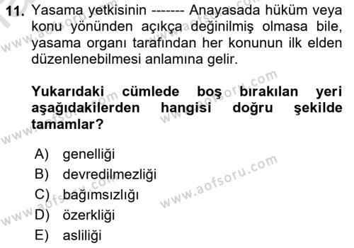 Anayasa 2 Dersi 2021 - 2022 Yılı Yaz Okulu Sınavı 11. Soru