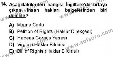 Temel İnsan Hakları Bilgisi 1 Dersi 2013 - 2014 Yılı (Vize) Ara Sınavı 14. Soru