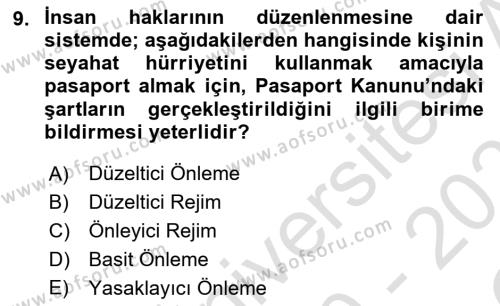 Temel İnsan Hakları Bilgisi 1 Dersi 2020 - 2021 Yılı Yaz Okulu Sınavı 9. Soru