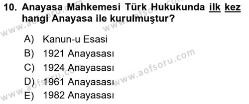 Anayasa Hukukuna Giriş Dersi 2022 - 2023 Yılı (Vize) Ara Sınavı 10. Soru