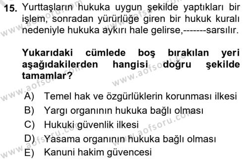 Anayasa Hukukuna Giriş Dersi 2022 - 2023 Yılı (Vize) Ara Sınavı 15. Soru