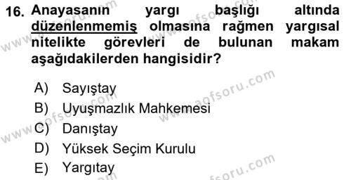 Anayasa Hukukuna Giriş Dersi 2022 - 2023 Yılı Yaz Okulu Sınavı 16. Soru