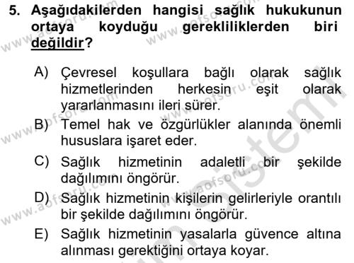 Sağlık Hukuku Dersi 2023 - 2024 Yılı (Vize) Ara Sınavı 5. Soru