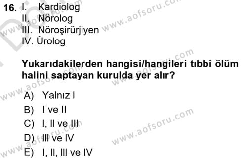 Sağlık Hukuku Dersi 2023 - 2024 Yılı (Final) Dönem Sonu Sınavı 16. Soru