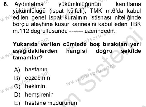 Sağlık Hukuku Dersi 2023 - 2024 Yılı (Final) Dönem Sonu Sınavı 6. Soru