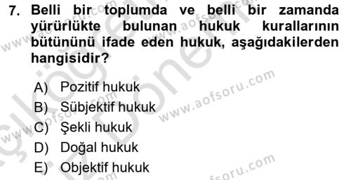 Temel Hukuk Bilgisi Dersi 2021 - 2022 Yılı (Vize) Ara Sınavı 7. Soru