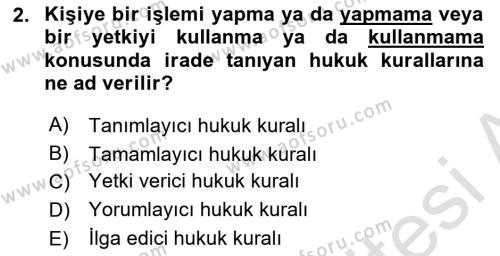 Temel Hukuk Bilgisi Dersi 2022 - 2023 Yılı Yaz Okulu Sınavı 2. Soru