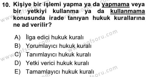 Temel Hukuk Bilgisi Dersi 2023 - 2024 Yılı (Vize) Ara Sınavı 10. Soru