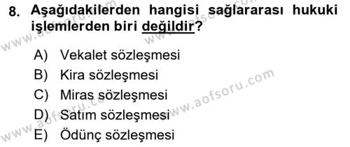 Temel Hukuk Bilgisi Dersi 2023 - 2024 Yılı (Final) Dönem Sonu Sınavı 8. Soru