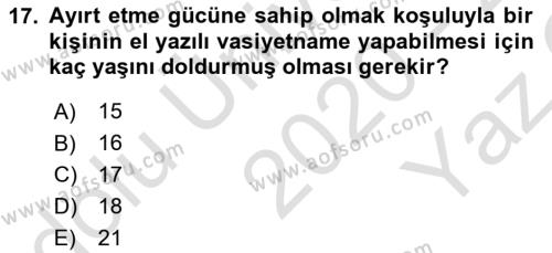 Medeni Hukuk Bilgisi Dersi 2020 - 2021 Yılı Yaz Okulu Sınavı 17. Soru