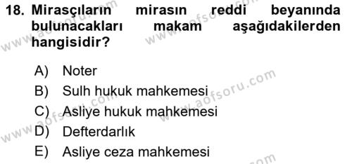 Medeni Hukuk Bilgisi Dersi 2020 - 2021 Yılı Yaz Okulu Sınavı 18. Soru