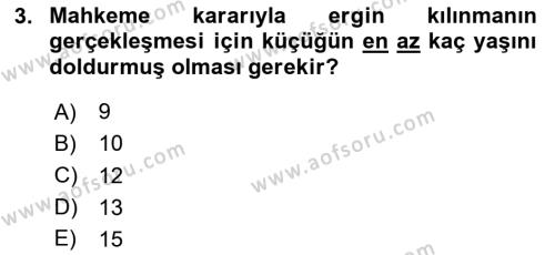 Medeni Hukuk Bilgisi Dersi 2020 - 2021 Yılı Yaz Okulu Sınavı 3. Soru