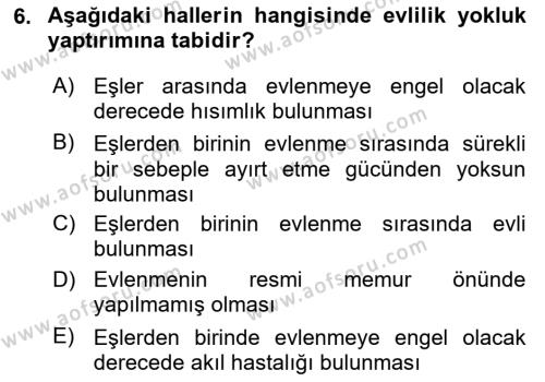 Medeni Hukuk Bilgisi Dersi 2020 - 2021 Yılı Yaz Okulu Sınavı 6. Soru