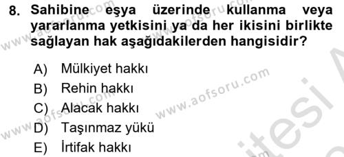 Medeni Hukuk Bilgisi Dersi 2020 - 2021 Yılı Yaz Okulu Sınavı 8. Soru