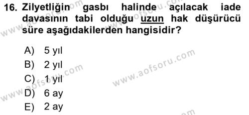 Medeni Hukuk Bilgisi Dersi 2021 - 2022 Yılı (Vize) Ara Sınavı 16. Soru