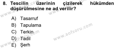 Medeni Hukuk Bilgisi Dersi 2021 - 2022 Yılı (Final) Dönem Sonu Sınavı 8. Soru