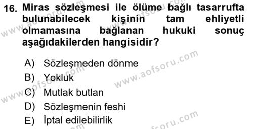 Medeni Hukuk Bilgisi Dersi 2021 - 2022 Yılı Yaz Okulu Sınavı 16. Soru