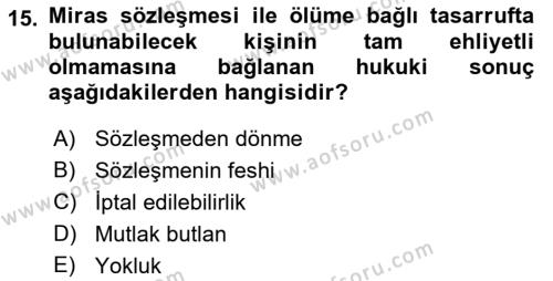 Medeni Hukuk Bilgisi Dersi 2022 - 2023 Yılı Yaz Okulu Sınavı 15. Soru