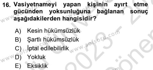 Medeni Hukuk Bilgisi Dersi 2023 - 2024 Yılı (Final) Dönem Sonu Sınavı 16. Soru