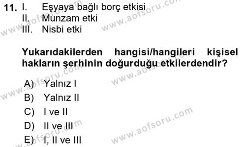 Medeni Hukuk Bilgisi Dersi 2023 - 2024 Yılı Yaz Okulu Sınavı 11. Soru