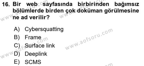 Bilişim Hukuku Dersi 2021 - 2022 Yılı (Final) Dönem Sonu Sınavı 16. Soru