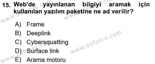 Bilişim Hukuku Dersi 2021 - 2022 Yılı Yaz Okulu Sınavı 15. Soru