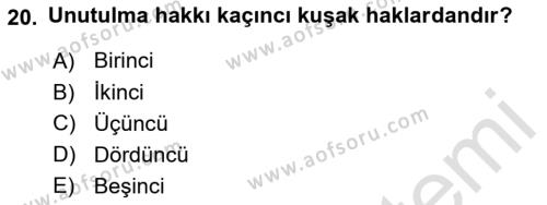 Bilişim Hukuku Dersi 2021 - 2022 Yılı Yaz Okulu Sınavı 20. Soru