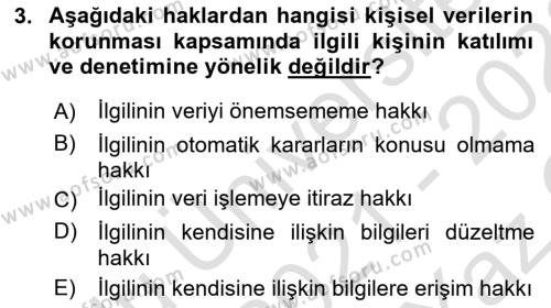 Bilişim Hukuku Dersi 2021 - 2022 Yılı Yaz Okulu Sınavı 3. Soru