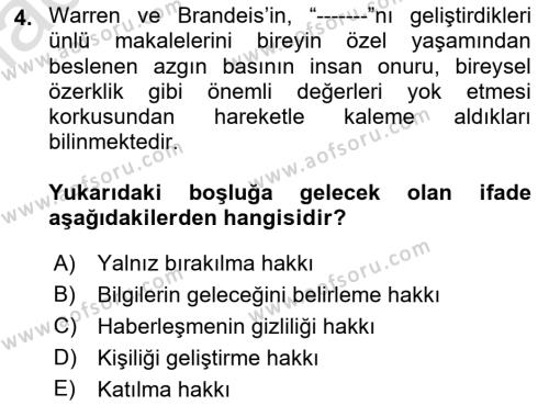 Bilişim Hukuku Dersi 2021 - 2022 Yılı Yaz Okulu Sınavı 4. Soru