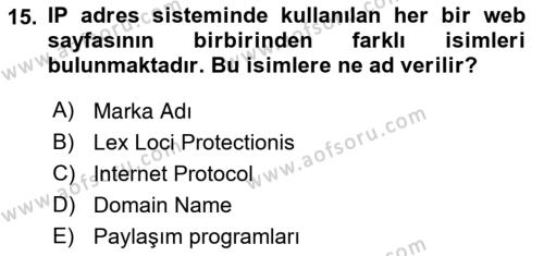 Bilişim Hukuku Dersi 2022 - 2023 Yılı Yaz Okulu Sınavı 15. Soru